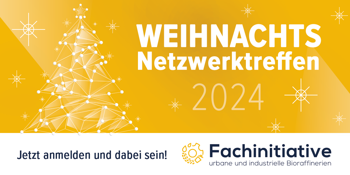 Weihnachtsnetzwerktreffen Fachinitiative Bioraffinerien