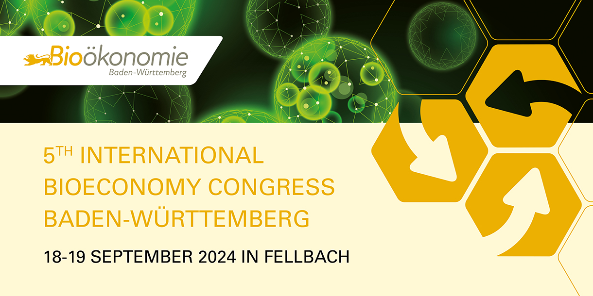 5. Bioökonomiekongress Baden-Württemberg 2024